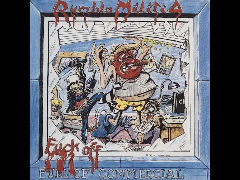 Rumble Militia – Fuck Off Commercial (1987) [Full Album | German Thrash / Crossover]
