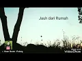 Download Lagu Iksan Skuter - Pulang (Story WA)