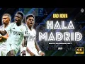Download Lagu Real Madrid ॰ HALA MADRID [2025 ÉDITION] - BAD NOVA ► 𝟰𝗞