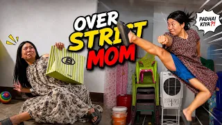 Over Strict MOM