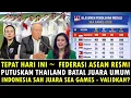 🔥 YES MANTAB ~ Federasi Asean RESMI BATALKAN THAILAND \u0026  Indonesia Juara Sea Games 2025 ~Benarkah?