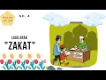 Download Lagu LAGU ANAK - ZAKAT #islamic  #song #zakat #laguanak #yearofyou