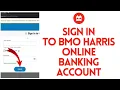 BMO Harris Login How to Sign in to BMO Harris Mobile Banking 2023