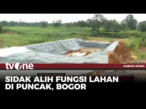 Sejumlah Bangunan di Sentul & Puncak Dipasang Papan Peringatan, Diduga Jadi Penyebab Banjir
