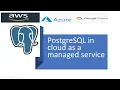 Part2 - PostgreSQL Postgres Cloud service providers