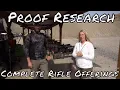 Proof Research Complete Rifle Offerings