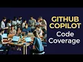 GitHub Copilot Code Coverage with New Test Generation