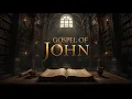 Lagu The Gospel of John (KJV) — A Beautiful Stylized Cinematic Experience