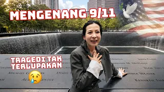Mengunjungi 9/11 Memorial di New York 🗽🇺🇸