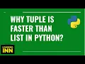 Why tuple is faster than list How does memory manage in Tuple Python How-to