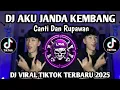 Download Lagu DJ AKU JANDA KEMBANG CANTIK DAN RUPAWAN || TREND VIRAL TIKTOK TERBARU 2025