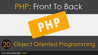 PHP Front To Back Part 20 - OOP