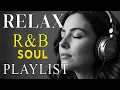 Lagu R\u0026B Soul of Love 💜 | Smooth \u0026 Deep Emotions Wrapped in Songs That Speak to Your Heart
