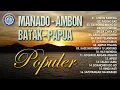 Download Lagu Manado-Ambon-Batak-Papua || Cincin kaweng - Paleng bae - Boanonku do ho - Sa cinta ko