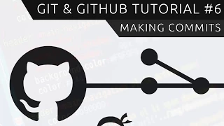 Git GitHub Tutorial for Beginners - Making Commits