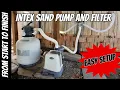 How To Set Up An Intex Sand Pump and Filter For The First Time -