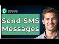 How To Send SMS Messages With Brevo 2026 Guide