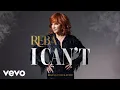 Reba McEntire - I Can't (Vocal Only / Official Audio)