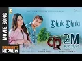Download Lagu Dhuk Dhuki | New Nepali Movie KRI Song 2018 | Ft. Anmol KC, Aditi Budhathoki