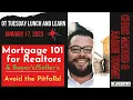 Mortgage 101 for Realtors Avoiding Mortgage Pitfalls 2-1 Buydown Learn Here