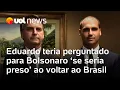 Download Lagu Eduardo Bolsonaro suspeitou que seria preso ao voltar para o Brasil e pediu garantias para o pai