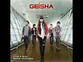 Cinta Dan Benci - Geisha