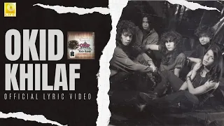 Download Okid - Khilaf (Official Lyric Video) MP3