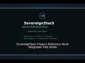 The 30-second demonstrates a live end-to-end test of the SovereignStack Finance Reference Node