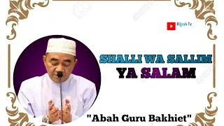 Download Abah Guru Bakhiet-SHALLI WA SALLIM YA SALAM MP3