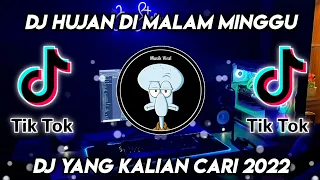 Download DJ HUJAN DI MALAM MINGGU VIRAL TIKTOK TERBARU 2022 MP3