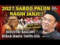 Lagu 💥2027 SABDO PALON NAGIH JANJI!!