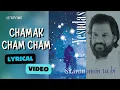 Lagu Chamak Cham Cham (Official Lyric Video) | K. J. Yesudas | Sitaron Mein Tu Hi - Yesud