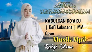 kabulkan doaku defi lukmana mv cover sholawat religi islami terbaru mp3