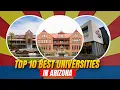10 Best Universities in Arizona TOP 10 Universities in Arizona