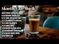 Download Lagu 🌻 Musik Cafe Akustik Paling Santai 2025 | Playlist Relaksasi \u0026 Nongkrong 🌿☀️
