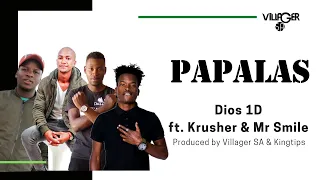 dios 1d feat krusher u0026 mr smile papalas prooduced by villager sa u0026 kingtips 