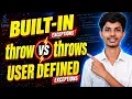 Throw vs Throws in Java Built-in Custom Exceptions in Hindi Java Exception Handling