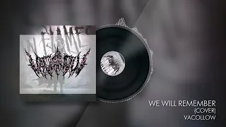 we will remember instrumental cover by vacollow
