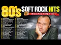 Lagu Phil Collins, Michael Bolton, Lionel Richie, Bee Gees, Billy Joel 📺 Soft Rock 70s 80s 90s Hits