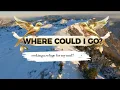 Lagu WHERE COULD I GO? // HYMNAL WORSHIP // BRIDEOFCHRISTMINISTRY 