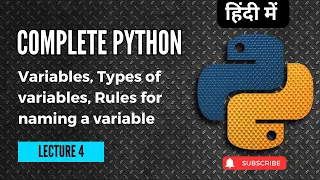 Lecture 4 Variables Types Naming Rules Python for Beginners Python full course in Hindi