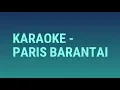 Download Lagu Karaoke - Paris Barantai