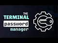 This is perhaps my favorite password manager for the terminal