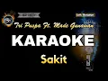 Download Lagu SAKIT TRI PUSPA FEAT  MADE GUNAWAN - KARAOKE