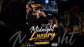 Midnight luxury song in english 2026