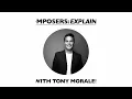 Composers: Explained - Tony Morales