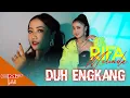 Download Lagu DUH ENGKANG - RIFA MELINDA | DJ DANGDUT REMIX SUNDA TERBARU 2023 (OFFICIAL MUSIC VIDEO)