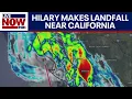 Hurricane Hilary Landfall in Baja California Peninsula extreme flooding likely LiveNOW from FOX