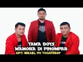 Download Lagu Tama Boys - Mamora di Pinompar, Cipt: Mikhael PH Togatorop