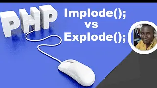 Jifunze Implode na Explode Function za PHP kwa Dakika 15 tu PHP